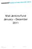 Mali Jenkins Fund January December 2011