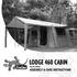 LODGE 460 CABIN. Part No ASSEMBLY & CARE INSTRUCTIONS