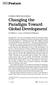 Changing the Paradigm Toward. Global Development. EIR Feature. China s New Silk Road. by William C. Jones and Michael Billington