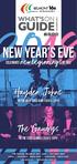 GUIDE. New Year's Eve. IN THE Boat Shed Bar FROM 8:30PM. IN THE Star Lounge FROM 8:30PM
