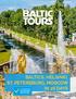 ALL TOURS WITH GUARANTEED DEPARTURE! BALTICS, HELSINKI, ST. PETERSBURG, MOSCOW IN 16 DAYS.