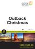 HOLIDAYS. Outback Christmas. $2250 per person, twin share leisurely pace. departing Thursday 22 December days.