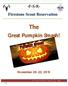 Firestone Scout Reservation The Great Pumpkin Smash! November 20-22, 2015