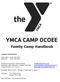 Family Camp Handbook. Contact Information. Business Office Hours: Monday-Friday 9am-4:30pm. Ocoee, TN 37361
