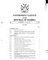 GOVERNMENT GAZETTE OF THE REPUBLIC OF NAMIBIA CONTENTS. Proclamation of a district road (Number 3516): District of Katima Mulilo: Capri vi Region...
