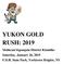 YUKON GOLD RUSH: Mohican/Algonquin District Klondike Saturday, January 26, 2019 F.D.R. State Park, Yorktown Heights, NY