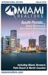 South Florida... miamirealtors.com. Global Business & Investment Destination. Including Miami, Broward, Palm Beach & Martin Counties