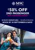 50% OFF 2ND PASSENGER NEW ITINERARIES ADDED! BOOK BY 30 SEPTEMBER & SAVE! 2018/2019 DEPARTURES 14 SHIPS, 5 REGIONS UP TO