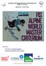 FIS WORLD CRITERIUM MASTERS ALPINE SKIING