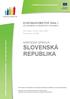 NÁRODNÁ SPRÁVA: SLOVENSKÁ REPUBLIKA