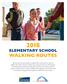 2018 ELEMENTARY SCHOOL WALKING ROUTES