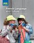 French Language and Culture. For schools and colleges at PGL centres in France