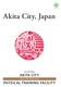 Akita City. Akita City, Japan. July 2018 Edition AKITA CITY PHYSICAL TRAINING FACILITY