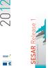 SESAR Release 1. Report: SESAR Rolls out R&D Results