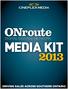 ONroute. Digital Signage Network. Media Kit. Driving sales across southern Ontario
