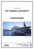 SUNBORN LONDON Valuation Report