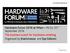 Hardware Forum 2016 at Milan Mi.Co. 22 nd September 2016 The business event for hardware retailing Organised by Koelnmesse and Epe Edizioni