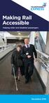 Making Rail Accessible. Helping older and disabled passengers