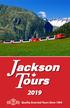J T. ackson ours. Quality Escorted Tours Since 1984