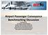 Airport Passenger Conveyance Benchmarking Discussion