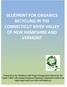 BLUEPRINT FOR ORGANICS RECYCLING IN THE CONNECTICUT RIVER VALLEY OF NEW HAMPSHIRE AND VERMONT
