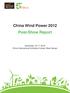 China Wind Power 2012 Post-Show Report. November 15-17, 2012 China International Exhibition Center (New Venue)