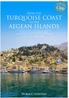 FROM THE TURQUOISE COAST TO THE AEGEAN ISLANDS