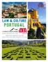 portugal LAW & CULTURE Lisbon Porto: September 13-18, 2019 Lisbon Porto Douro Valley: September 13-20, 2019 Organized by CLE Abroad CST