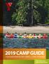 2019 Camp Guide Y NEIGHBOuRHOOD DAY CAMPS CAMP OTONABEE. YMCA-YWCA of the National Capital Region