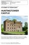 HUNTINGTOWER CASTLE HISTORIC ENVIRONMENT SCOTLAND STATEMENT OF SIGNIFICANCE. Property in Care (PIC) ID: PIC071