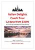 Italian Delights Coach Tour