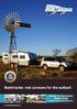 Bushtracker, real caravans for the outback. COME AND SEE THE BUSHTRACKER Owners Forum