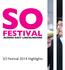 SO Festival 2014 Highlights