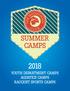 YOUTH DEPARTMENT CAMPS AQUATICS CAMPS RACQUET SPORTS CAMPS