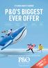 11 NIGHTS IT S BACK AND IT S BIGGER P&O S BIGGEST EVER OFFER FROM HUNDREDS OF CRUISES ACROSS OUR EXPANDED FLEET ON SALE NOW BONUS MYSTERY