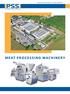SOLUTIONS FOR QUALITY AND QUANTITY MEAT PROCESSING MACHINERY