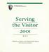 Serving the Visitor. A Report on Visitors to the National Park System. NPS Visitor Services Project