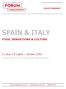 SPAIN & ITALY FOOD, SENSATIONS & CULTURE. 11 days / 9 nights October (Travel dates to be confirmed upon flight booking)
