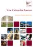 York: A Vision For Tourism. Distinctive, Quality, World Class