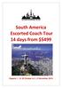 South America Escorted Coach Tour 14 days from $5499