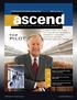 pilot the A Conversation with Tim Hoeksema, chairman, president and chief executive officer, Midwest Airlines. pg. 36 Special Section