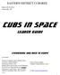 CUBS IN SPACE LEADER GUIDE EASTERN DISTRICT CUBOREE. Everything you need to know. March 28-30, 2014 Fisherville, TN. Event Staff