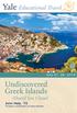 India. Undiscovered Greek Islands. Aboard Sea Cloud. Paul Freedman. John Hale, '73. Chair, History of Science, History of Medicine