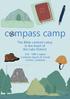 compass camp The Bible-centred camp in the heart of the Lake District 3rd - 10th August Coniston Sports & Social Centre, Coniston