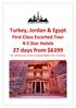 Turkey, Jordan & Egypt First Class Escorted Tour 4-5 Star Hotels 27 days from $6399