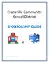 Evansville Community School District SPONSORSHIP GUIDE. Board Approved: July 20, 2016