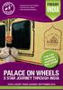 INDIA PALACE ON WHEELS 5 STAR JOURNEY THROUGH INDIA ITINERARY. 5 star train exclusively chartered by Two s a Crowd