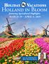 Holland in Bloom. featuring Agricultural Highlights MARCH 29 APRIL 6, with host BOB BOSOLD, WAXX Farm Director