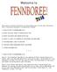 Welcome to. This hand-out contains information you will probably want to know about Fennboree Information contained in this document includes: