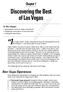 Discovering the Best of Las Vegas COPYRIGHTED MATERIAL. Chapter 1. Best Vegas Experiences. In This Chapter